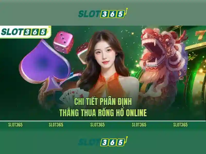 Slot365 - Trải nghiệm casino trực tuyến hiện đại