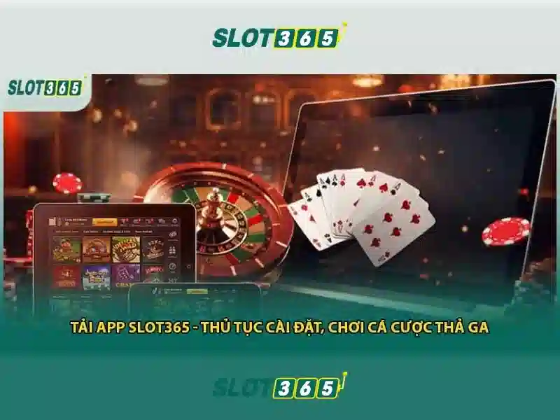 Slot365 — Trải nghiệm máy đánh bạc trực tuyến tại Việt Nam
