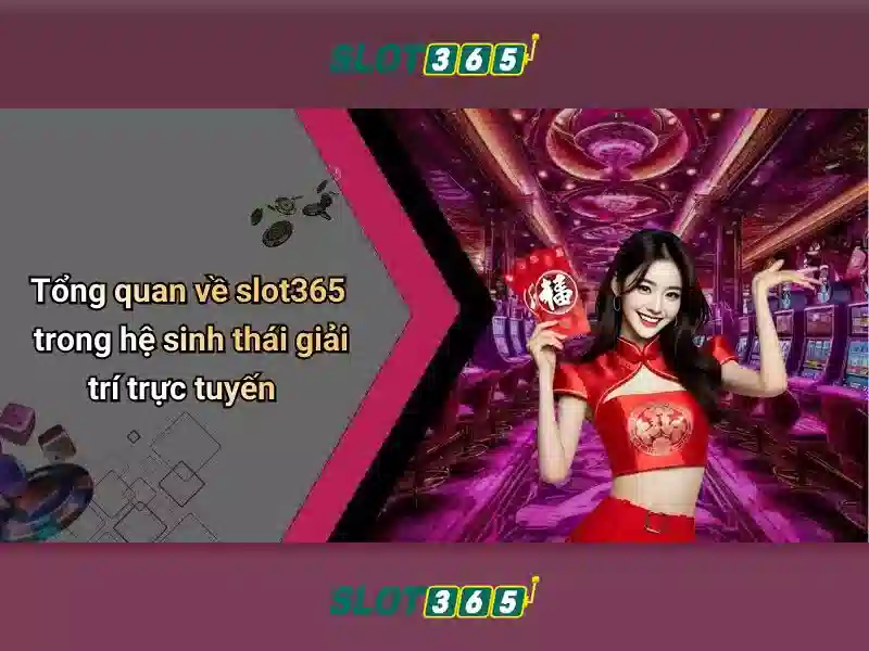 Kết luận về Slot365