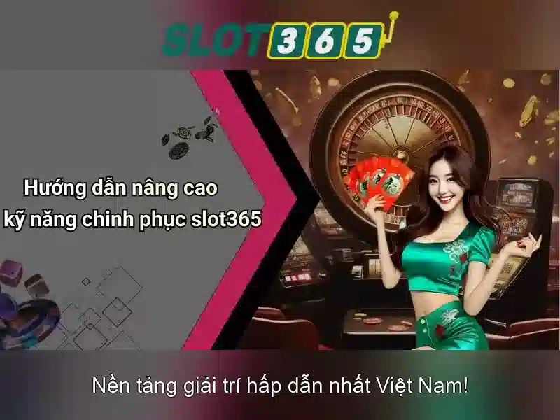 Slot365 – Sân chơi slots trực tuyến hàng đầu