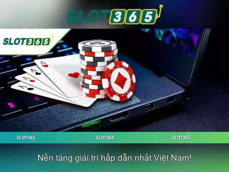 Slot365: Trải nghiệm trò chơi máy xèng trực tuyến đỉnh cao